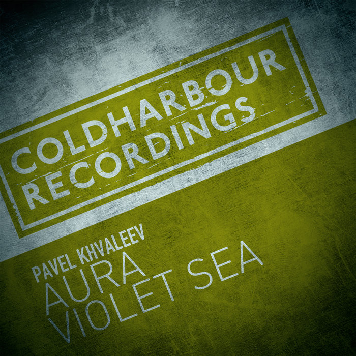 PAVEL KHVALEEV - Violet Sea + Aura (Remixes)