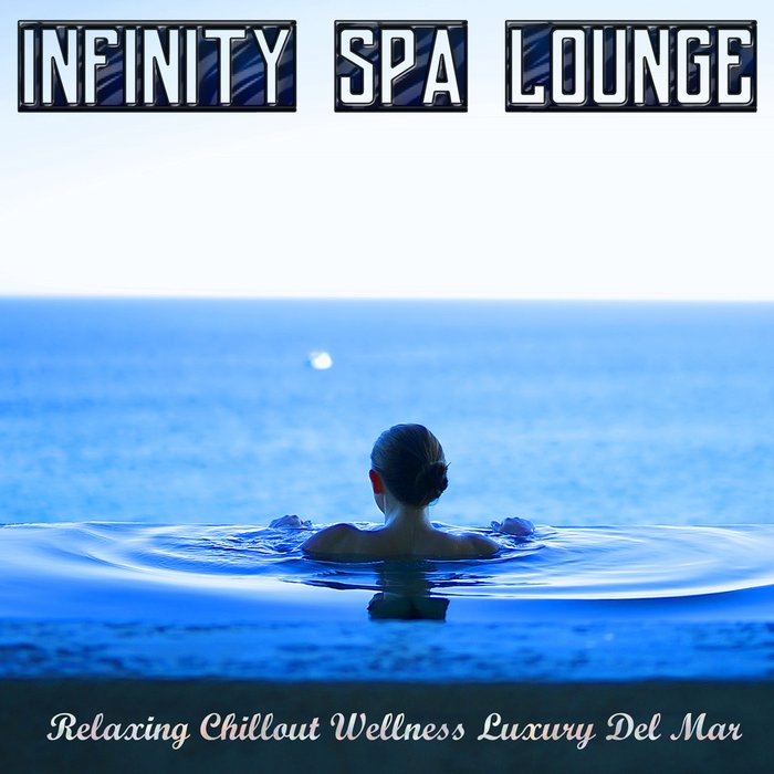VARIOUS - Infinity Spa Lounge