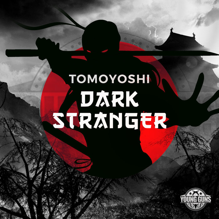 TOMOYOSHI - Dark Stranger