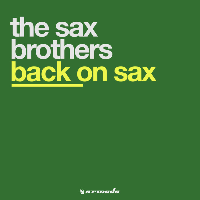 THE SAX BROTHERS - Back On Sax