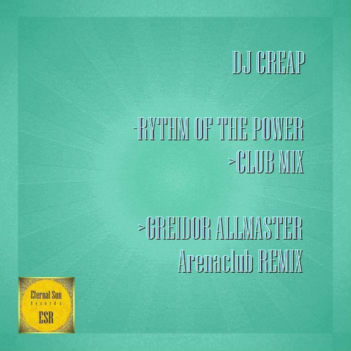 DJ CREAP - Rythm Of The Power