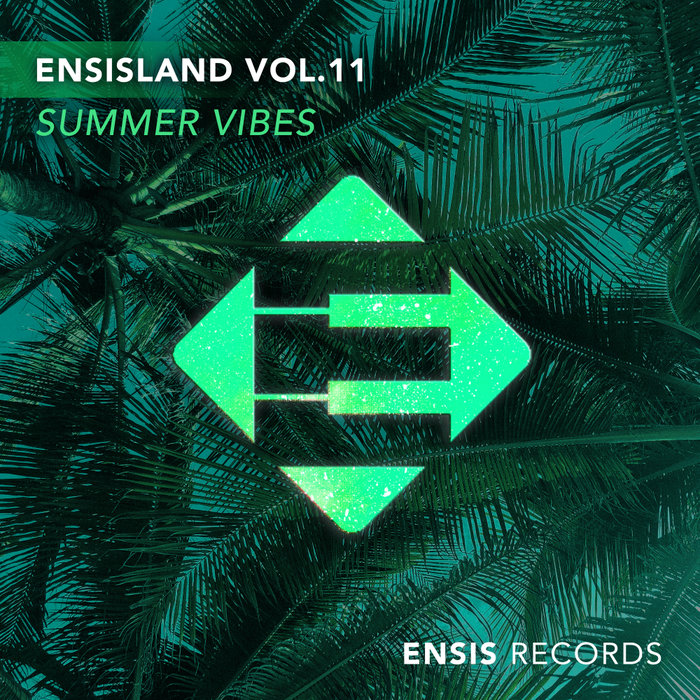 VARIOUS - EnsisLand Vol 11: Summer Vibes