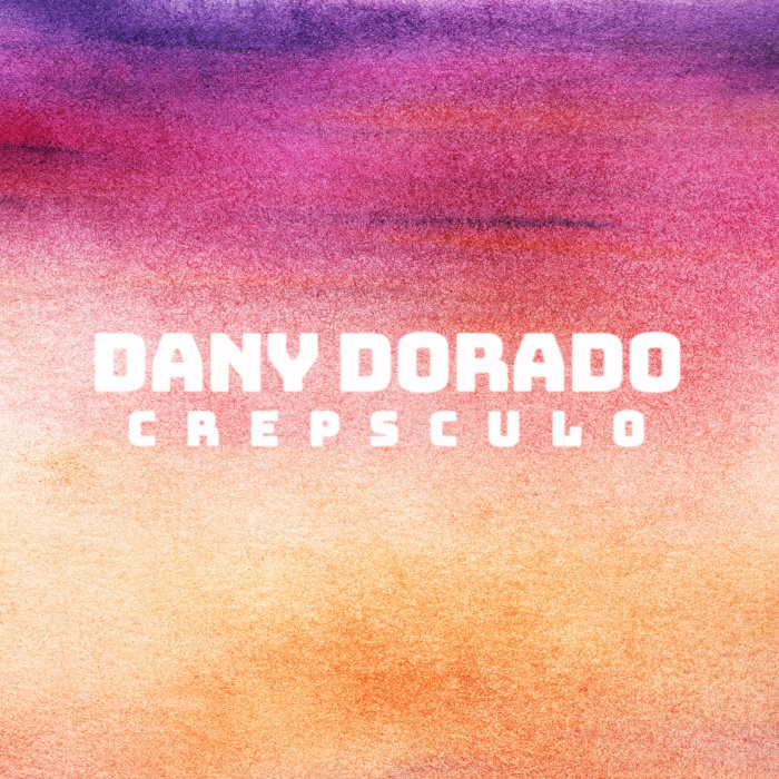 DANY DORADO - Crepusculo