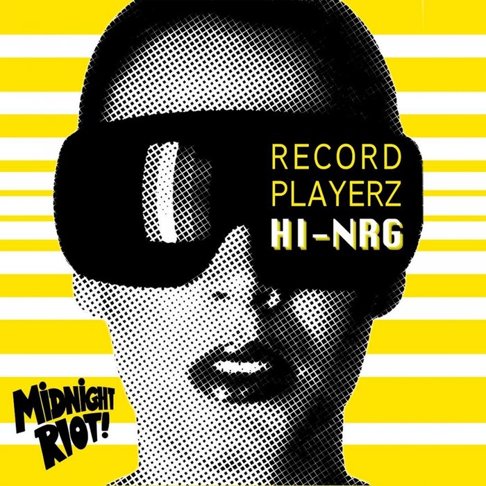 RECORD PLAYERZ - Hi NRG