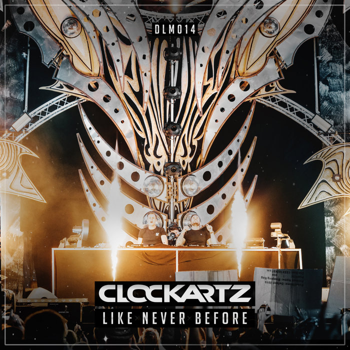 CLOCKARTZ - Like Never Before