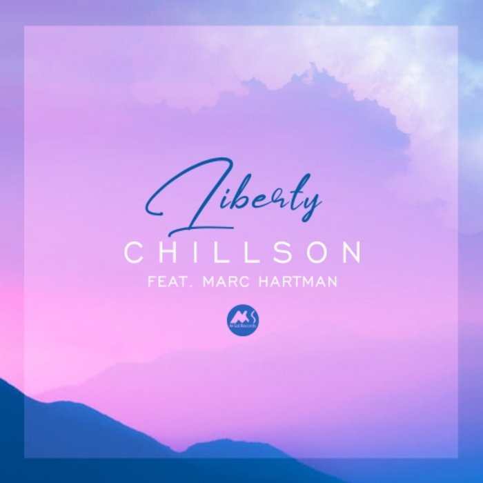 CHILLSON - Liberty (feat Marc Hartman)
