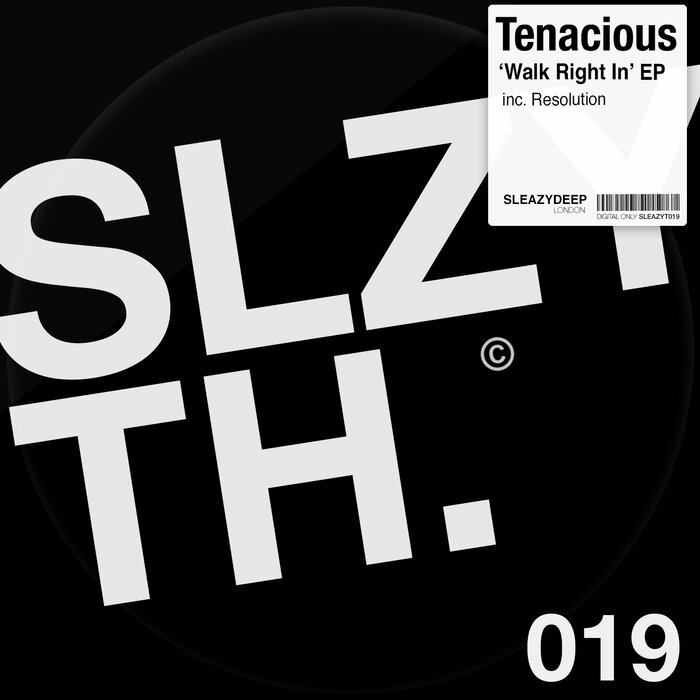 TENACIOUS - Walk Right In