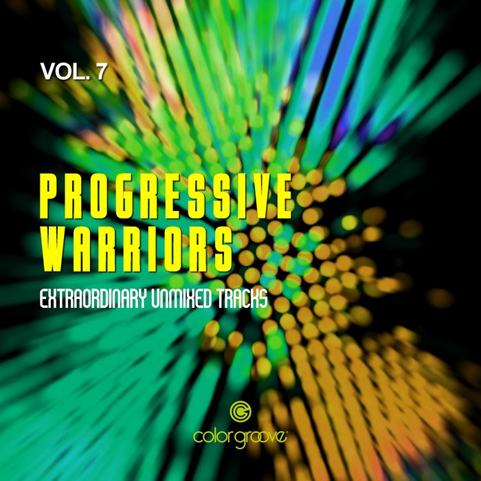 VARIOUS - Progressive Warriors Vol 7 (Extraordinary Unmixed Tracks)