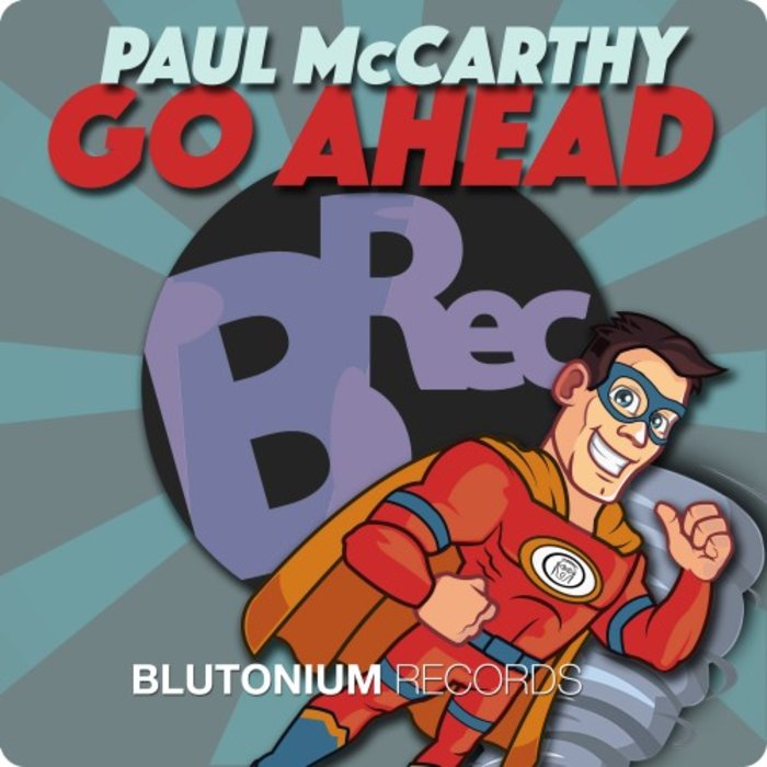 PAUL MCCARTHY - Go Ahead
