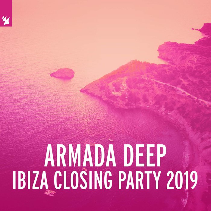 VARIOUS - Armada Deep Ibiza Closing Party 2019