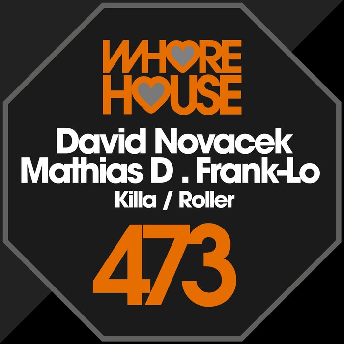 DAVID NOVACEK/MATHIAS D/FRANK-LO - Killa/Roller