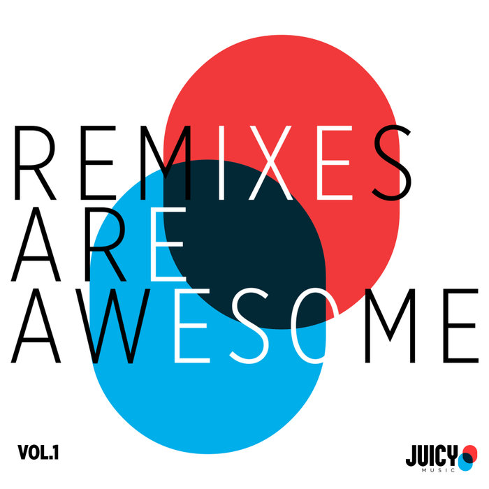 VARIOUS - Remixes Are Awesome