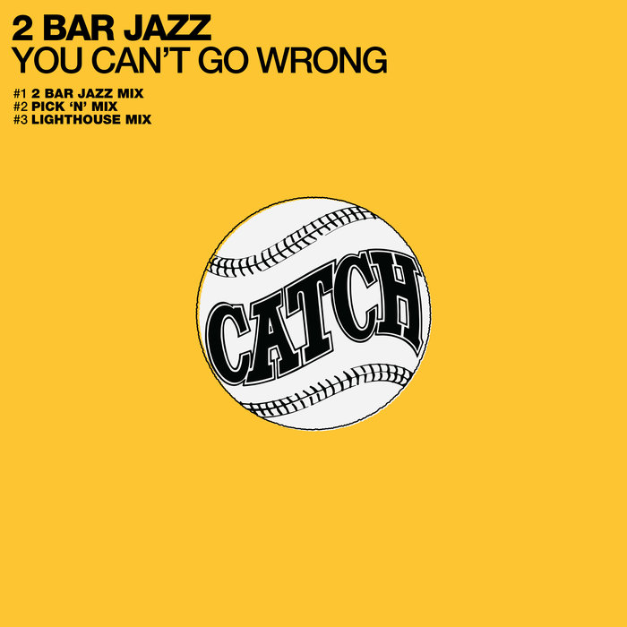 2 BAR JAZZ - You Can't Go Wrong
