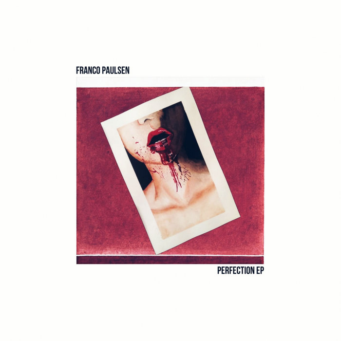 FRANCO PAULSEN - Perfection