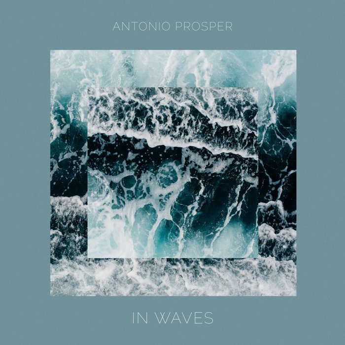 ANTONIO PROSPER - In Waves