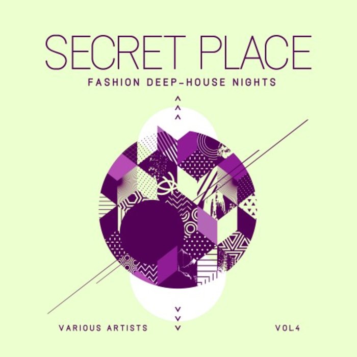 VARIOUS - Secret Place (Fashion Deep-House Nights) Vol 4