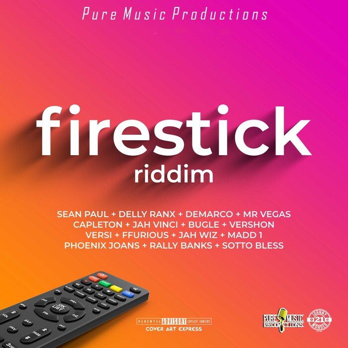 VARIOUS - Fire Stick Riddim (Explicit)