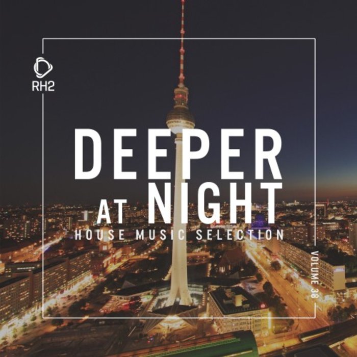 VARIOUS - Deeper At Night Vol 38