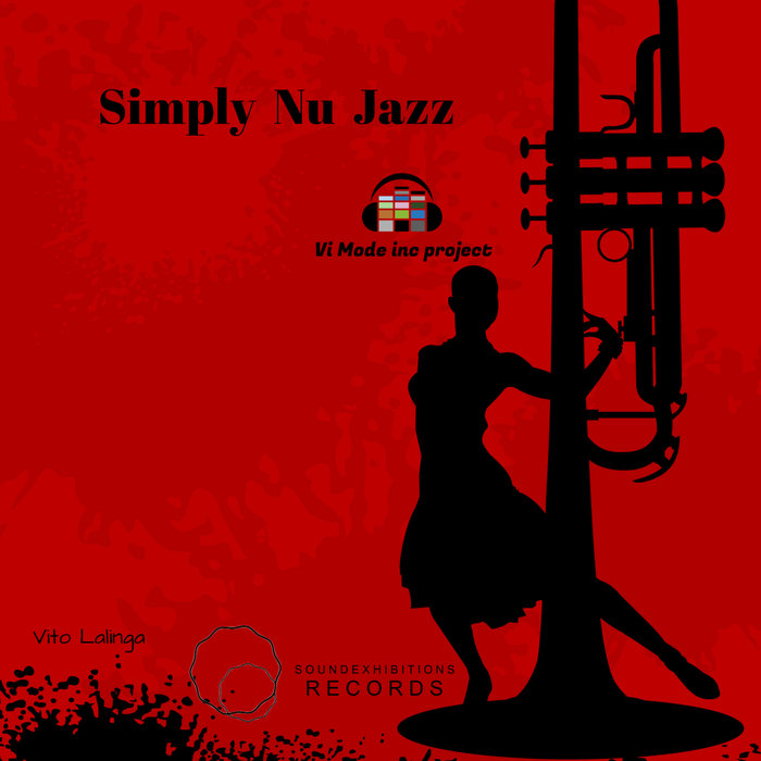 VITO LALINGA (VI MODE INC PROJECT) - Simply Nu Jazz