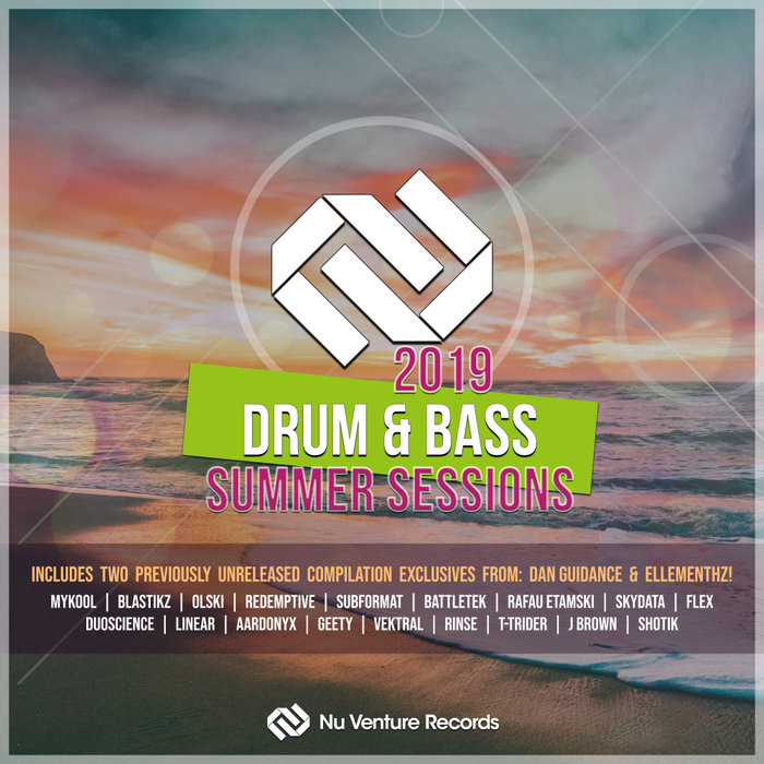NU VENTURE RECORDS/VARIOUS - Drum & Bass: Summer Sessions 2019 (unmixed tracks)