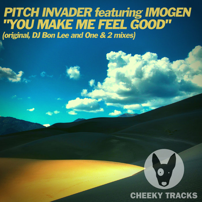 PITCH INVADER feat IMOGEN - You Make Me Feel Good