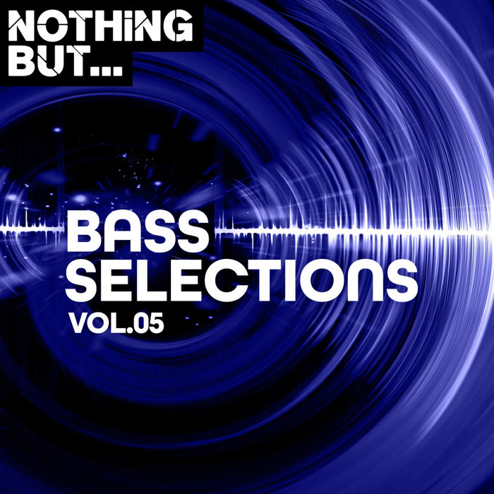 VARIOUS - Nothing But... Bass Selections Vol 05