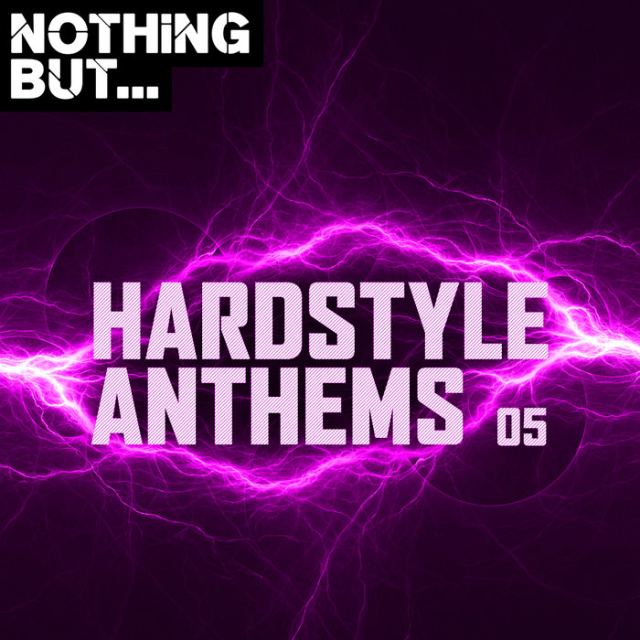 VARIOUS - Nothing But... Hardstyle Anthems Vol 05