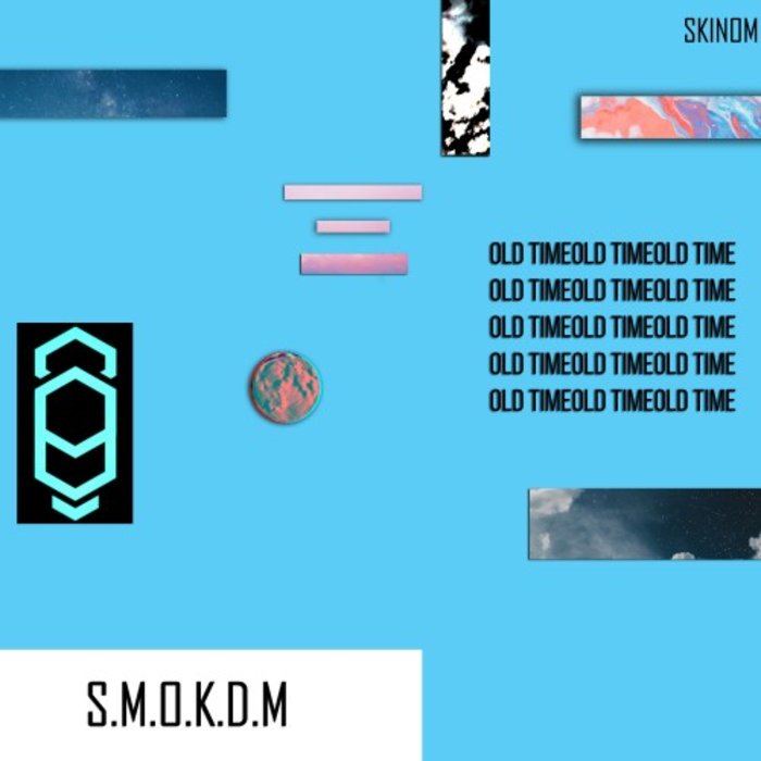 S.M.O.K.D.M - Old Time