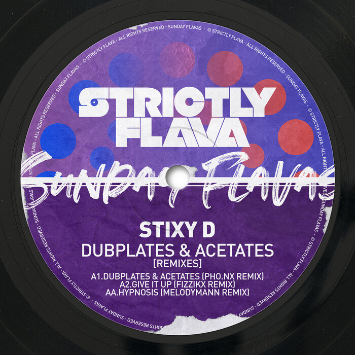 STIXY D - Dubplates & Acetates (Remixes)