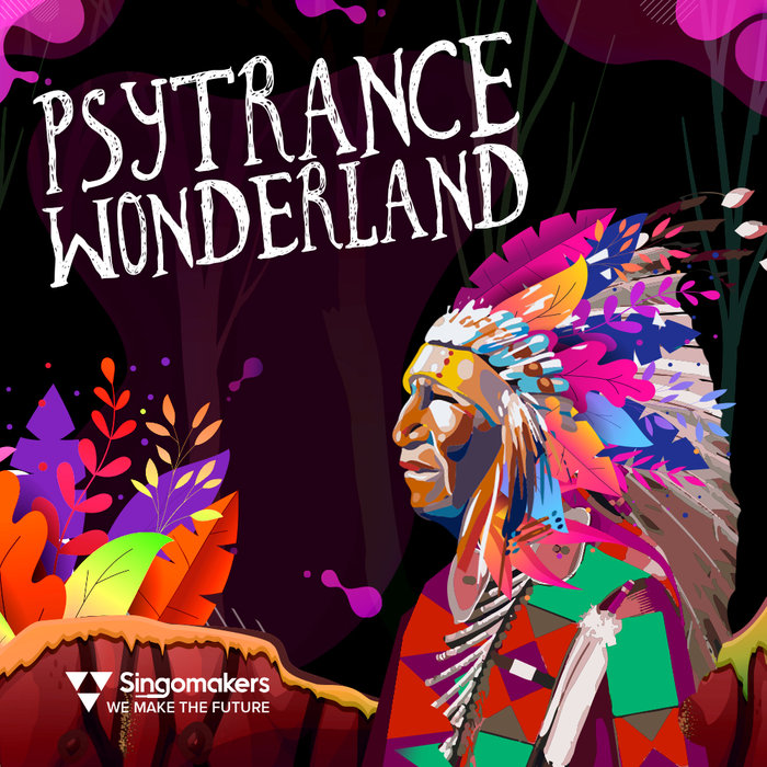 SINGOMAKERS - Psytrance Wonderland (Sample Pack WAV/APPLE/LIVE/REASON)