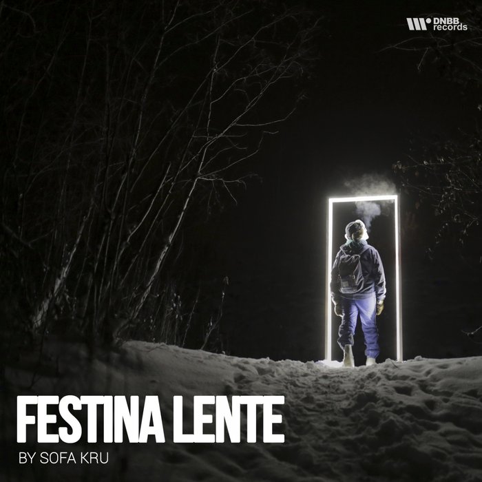 SOFA KRU - Festina Lente