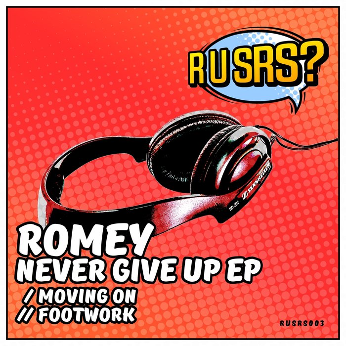 ROMEY - Never Give Up