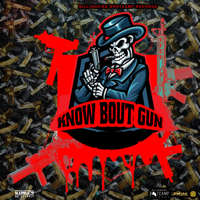 MR LEXX/KUNLEY DA KULPRIT - Know Bout Gun