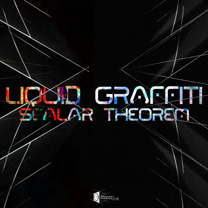 SCALAR THEOREM - Liquid Graffiti