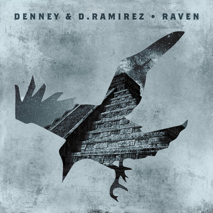 DENNEY/D RAMIREZ - Raven