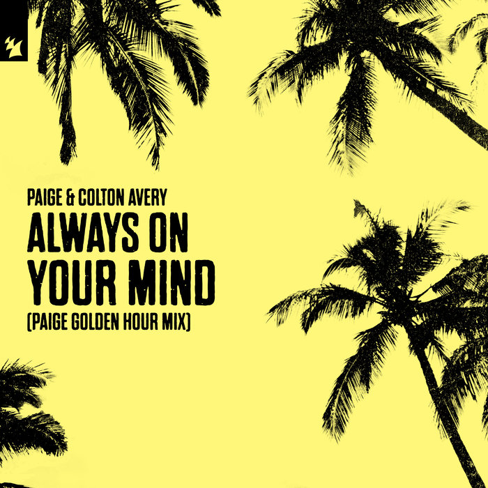PAIGE & COLTON AVERY - Always On Your Mind