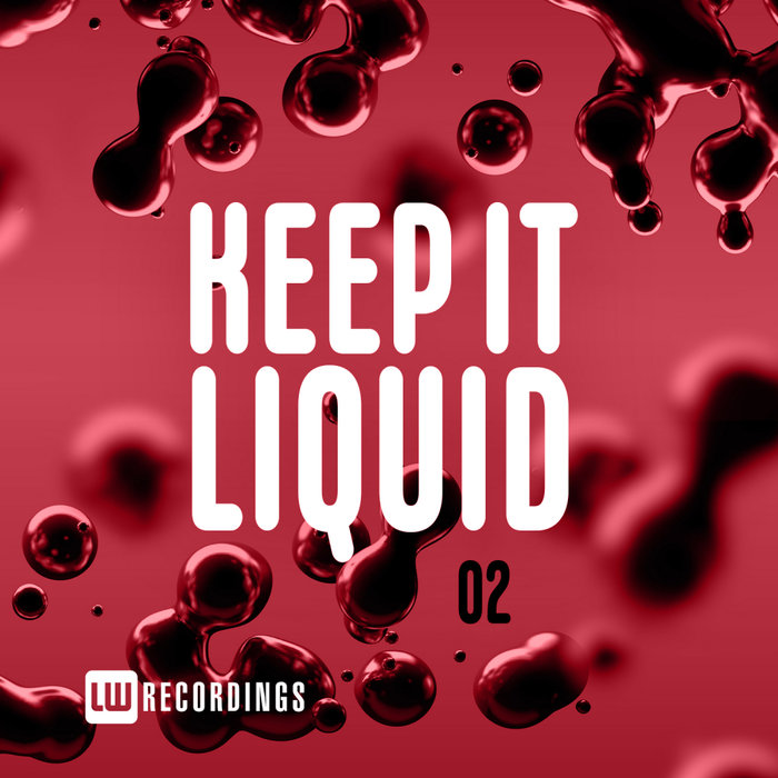 VARIOUS - Keep It Liquid Vol 02