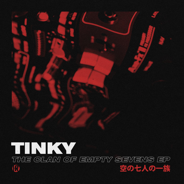 TINKY - The Clan Of Empty Seven EP