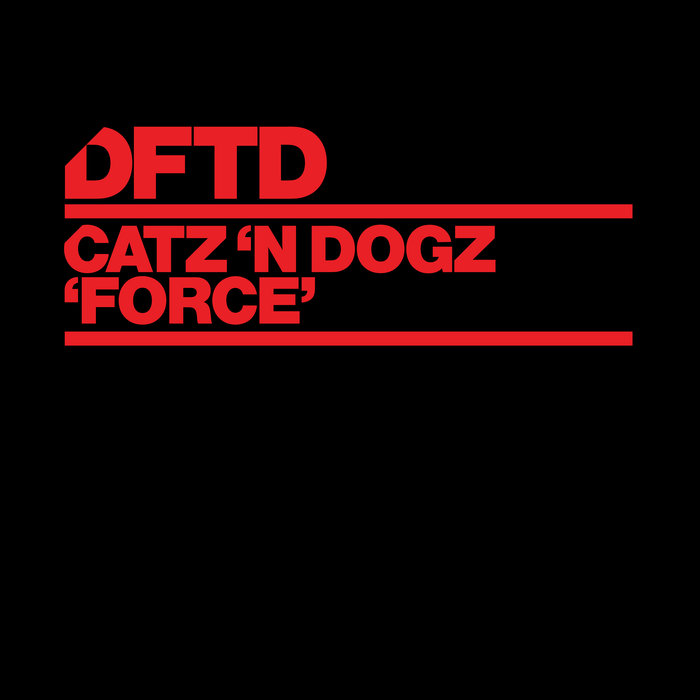 CATZ 'N DOGZ - Force (Explicit)