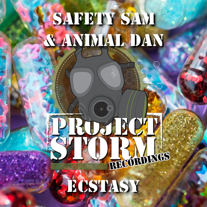 SAFETY SAM & ANIMAL DAN - Ecstasy