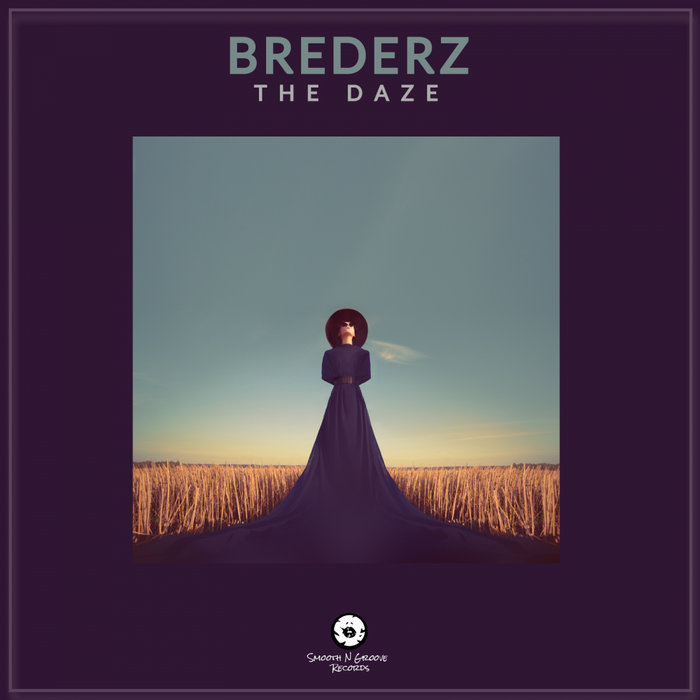 BREDERZ - The Daze