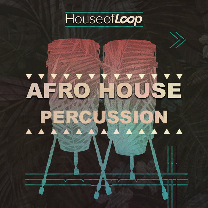 HOUSE OF LOOP - Afro House Percussion (Sample Pacl WAV)