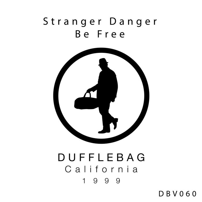 STRANGER DANGER feat SHANTA LATISE - Be Free