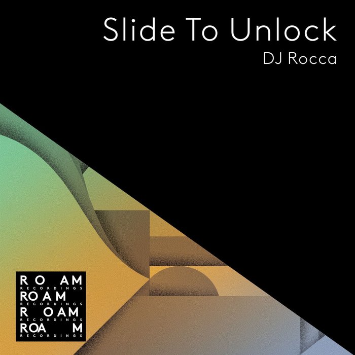 DJ ROCCA - Slide To Unlock