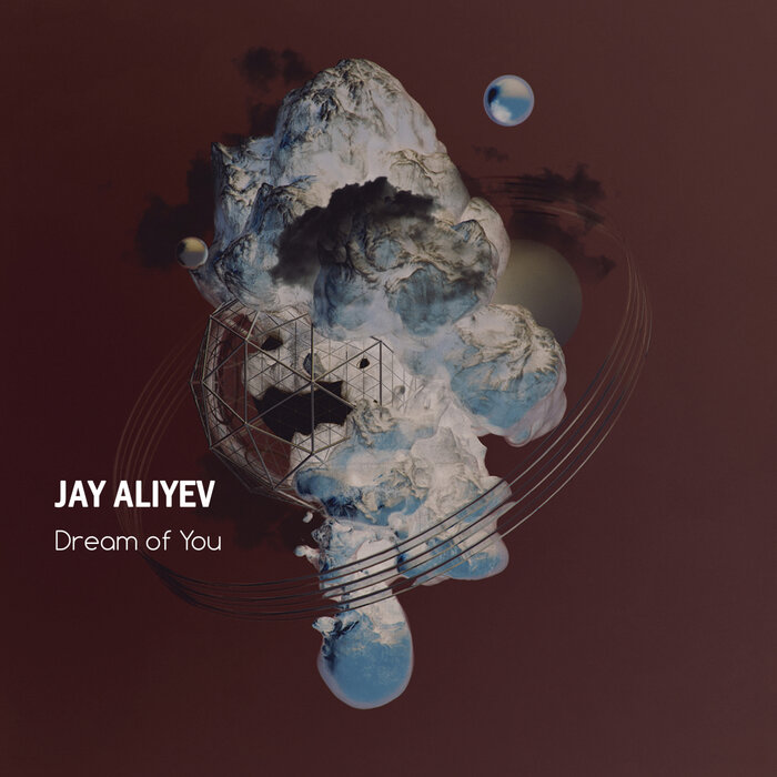JAY ALIYEV - Dream Of You