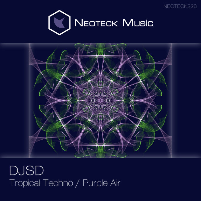 DJSD - Tropical Techno/Purple Air