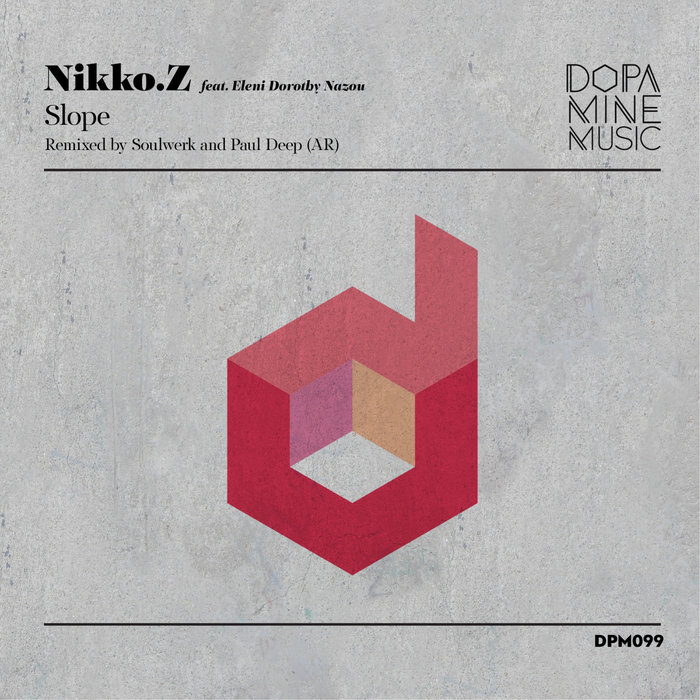 NIKKO.Z feat ELENI DOROTHY NAZOU - Slope (Remixed)