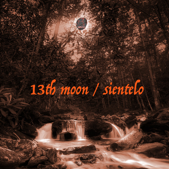 13TH MOON - Sientelo