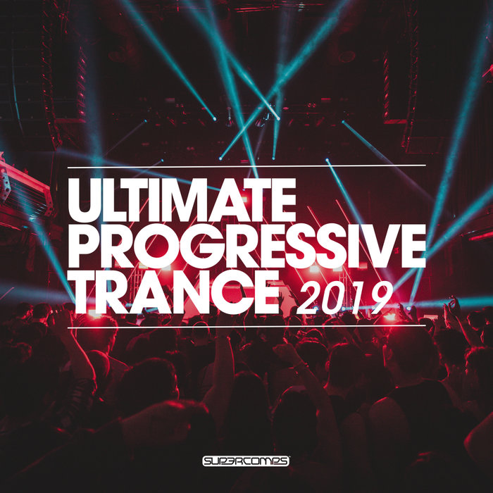 VARIOUS - Ultimate Progressive Trance 2019
