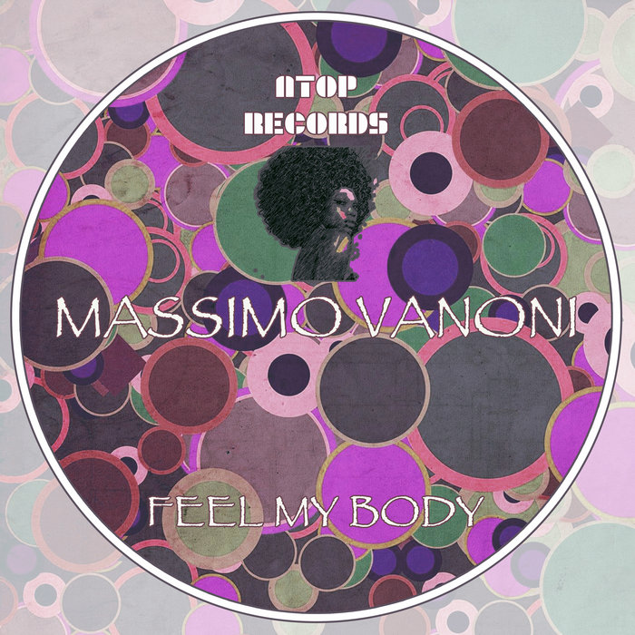MASSIMO VANONI - Feel My Body